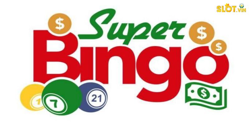 Get an overview of Super bingo